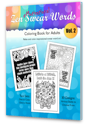 Zen Motivational Swear Words Coloring Book